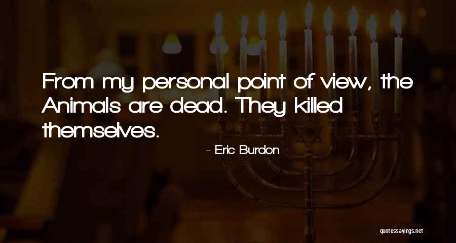 Natochenny Surname Quotes By Eric Burdon Natochenny Surname Quotes By Eric Burdon