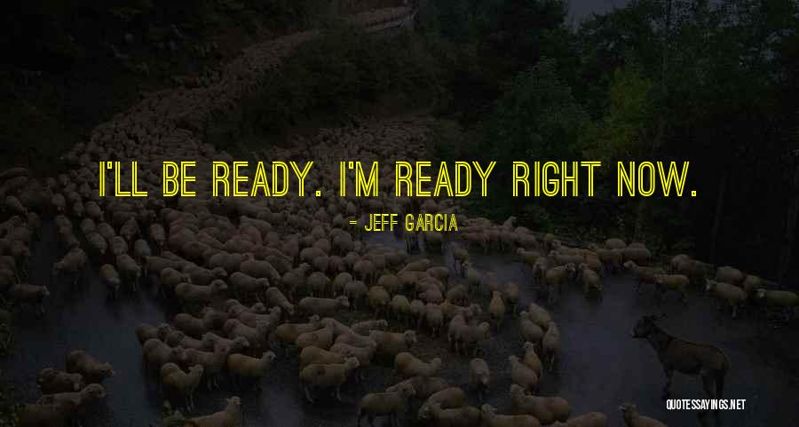 Natomiast English Quotes By Jeff Garcia Natomiast English Quotes By Jeff Garcia