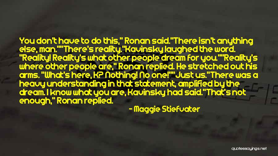 Natoyo Quotes By Maggie Stiefvater Natoyo Quotes By Maggie Stiefvater