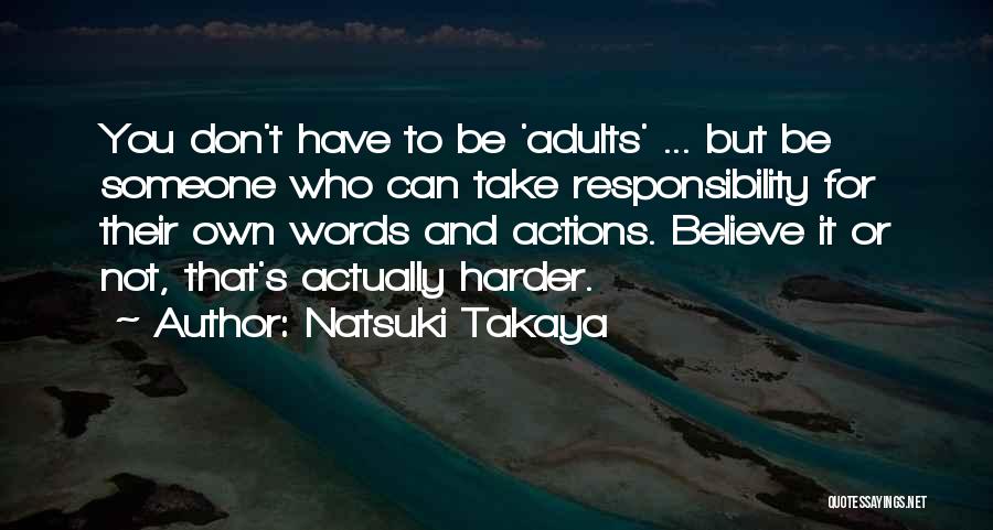 Natsuki Takaya Quotes 1021286