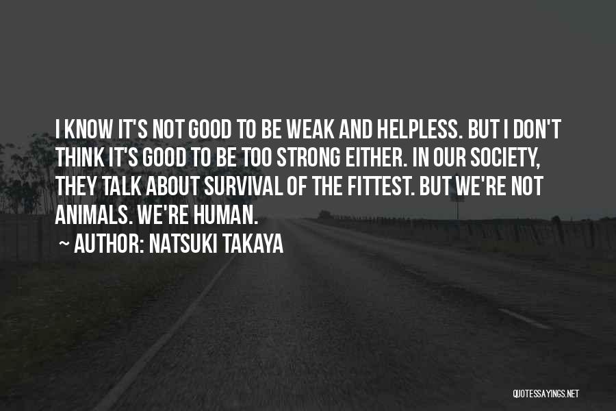 Natsuki Takaya Quotes 154776