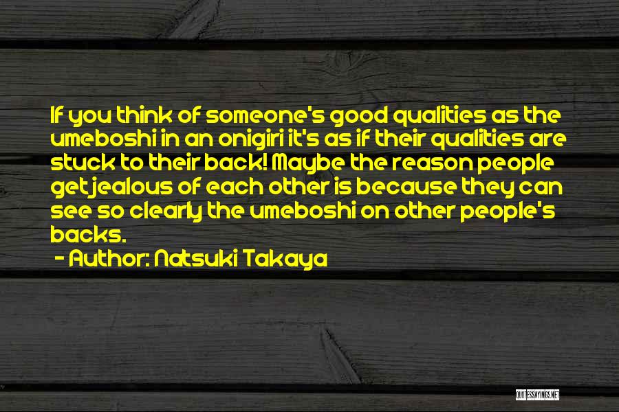 Natsuki Takaya Quotes 1616203