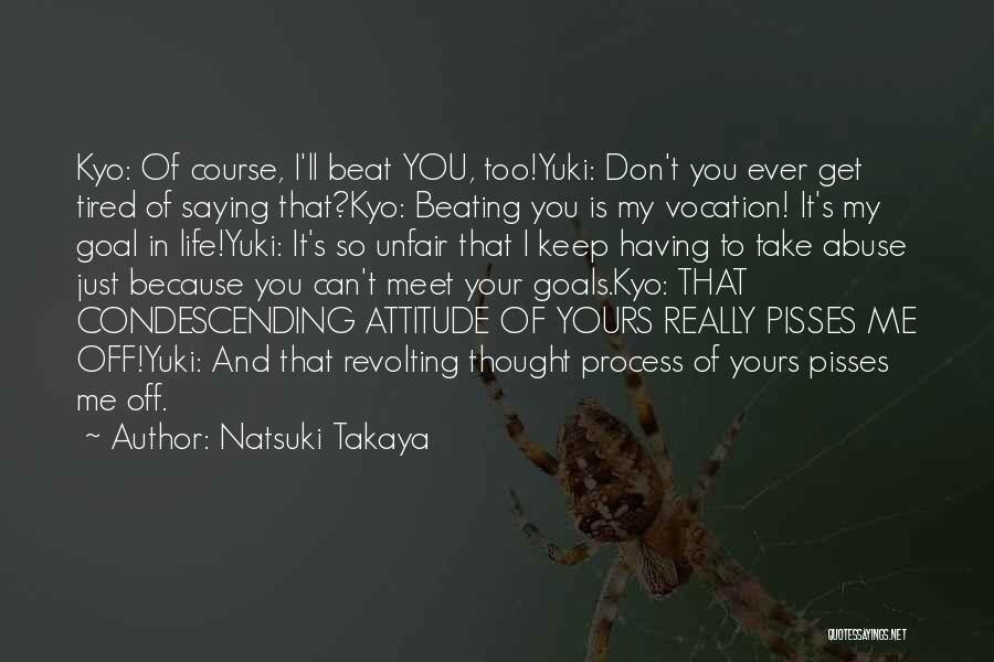 Natsuki Takaya Quotes 1660428