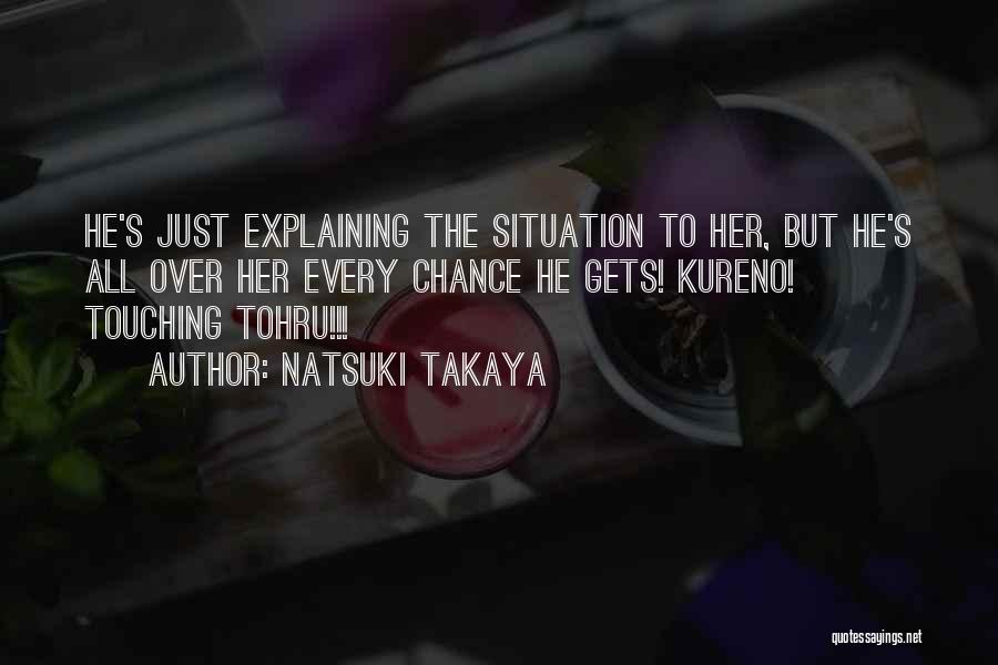 Natsuki Takaya Quotes 1942998