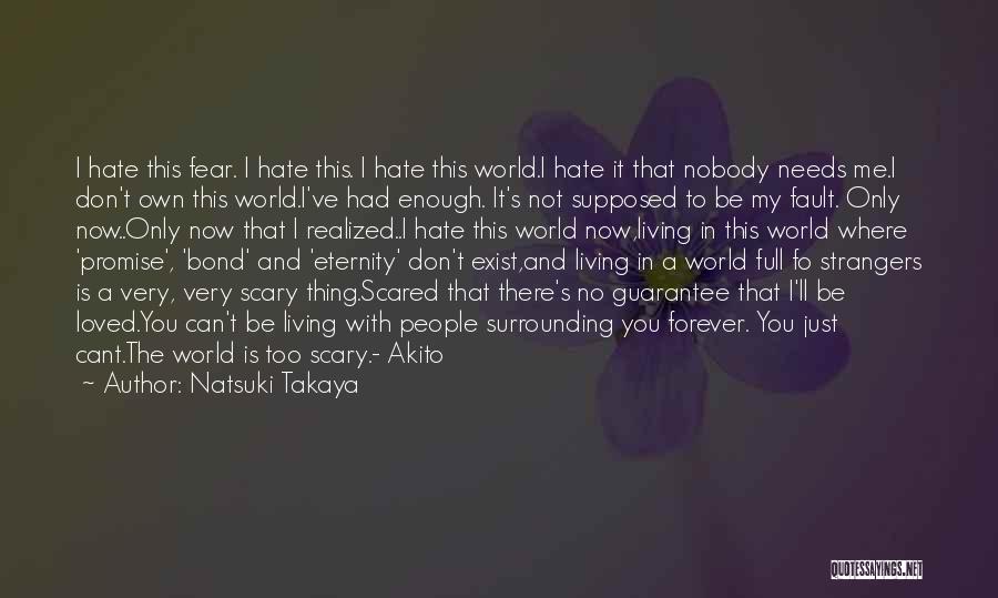 Natsuki Takaya Quotes 1958442