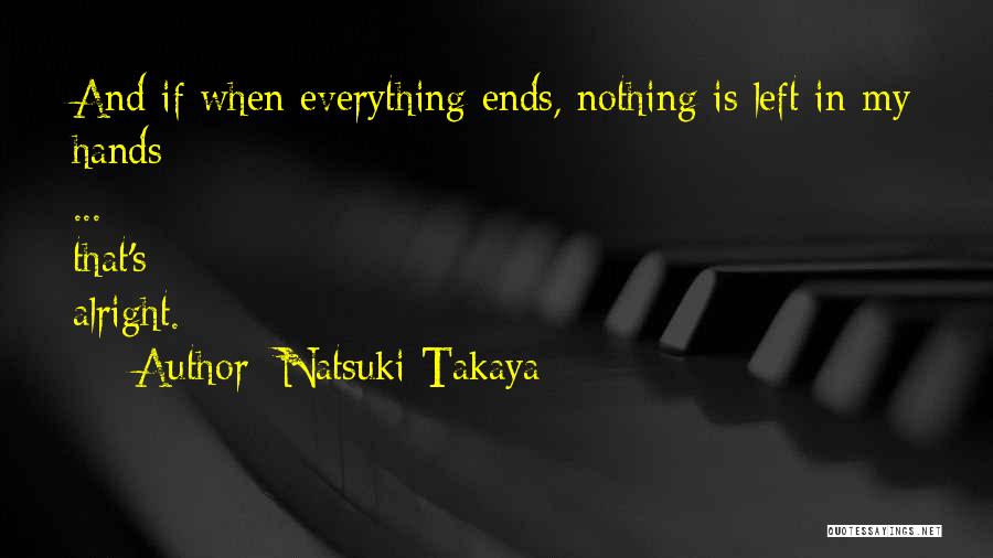 Natsuki Takaya Quotes 2085647
