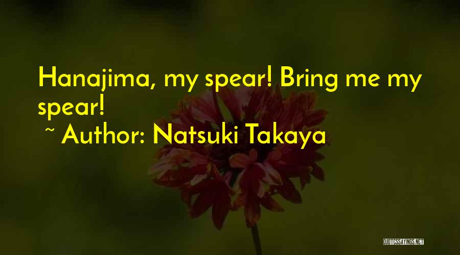 Natsuki Takaya Quotes 2097325