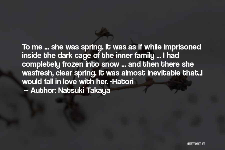 Natsuki Takaya Quotes 2142744