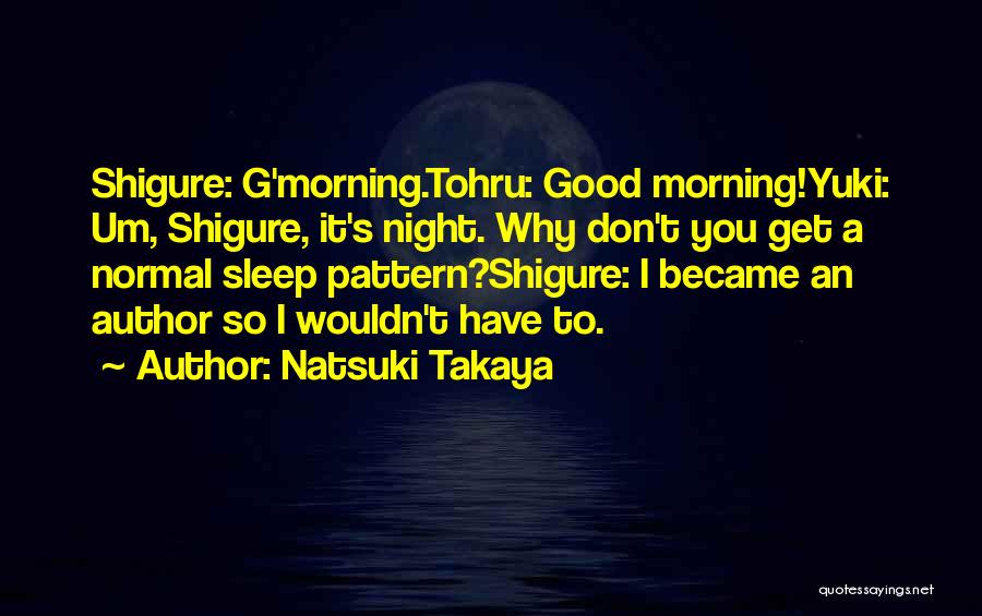 Natsuki Takaya Quotes 2193399