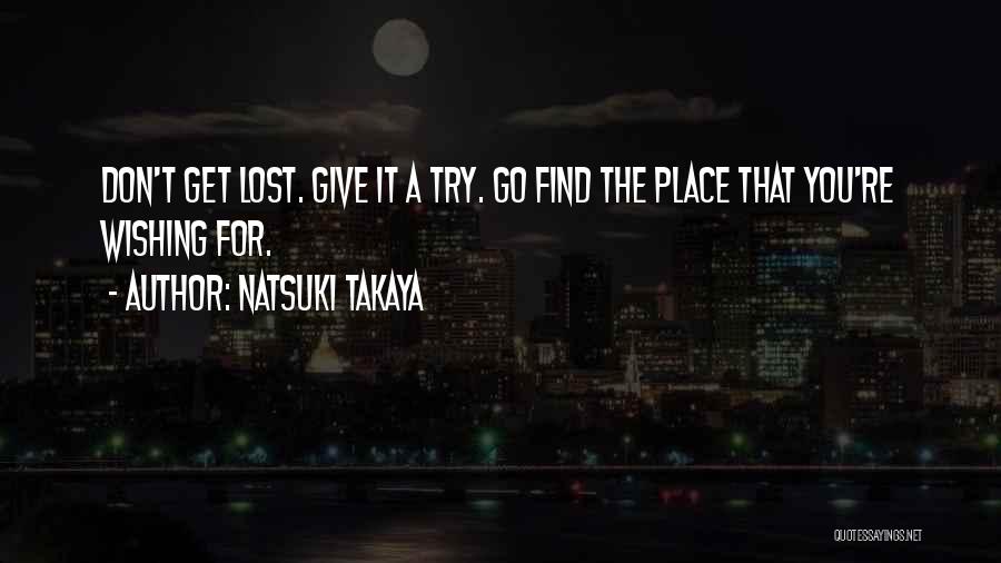 Natsuki Takaya Quotes 738852