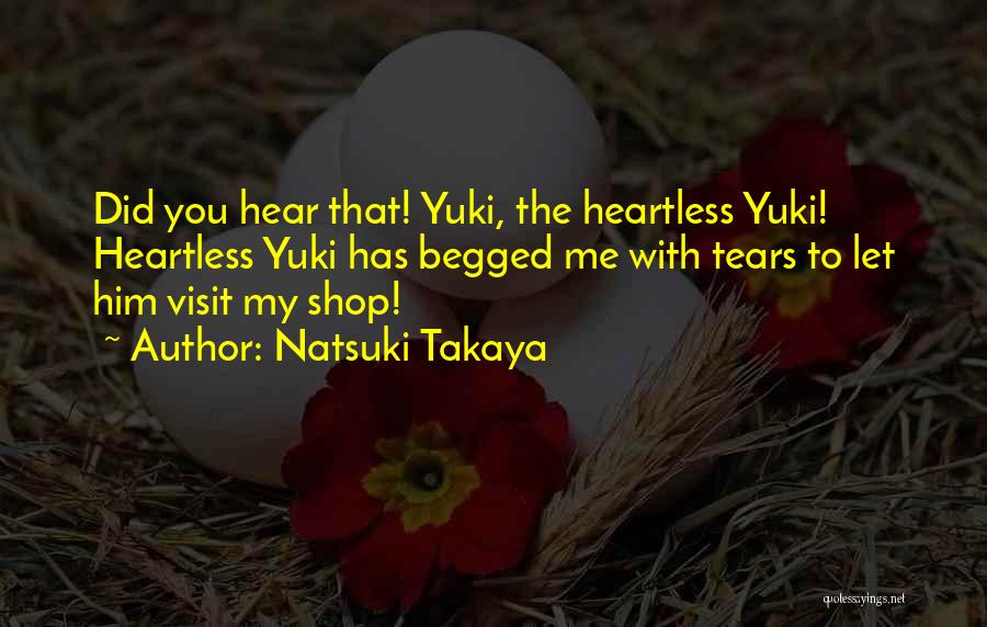 Natsuki Takaya Quotes 743987