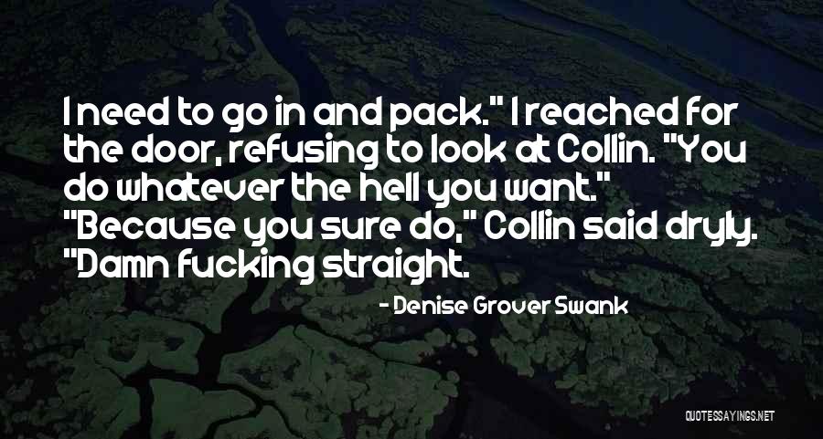 Natsuko Tatsumi Quotes By Denise Grover Swank Natsuko Tatsumi Quotes By Denise Grover Swank
