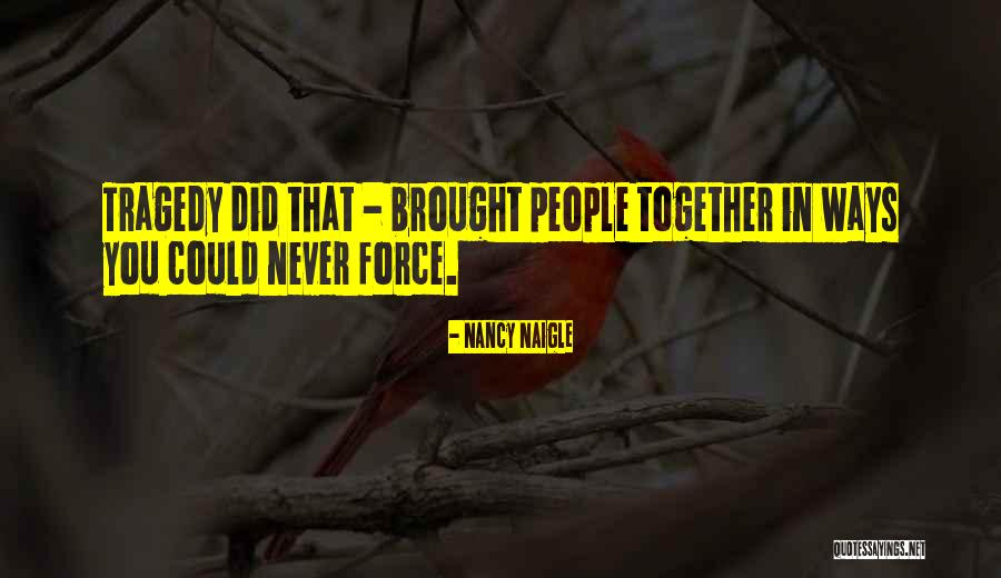 Natsuru Seno Quotes By Nancy Naigle Natsuru Seno Quotes By Nancy Naigle