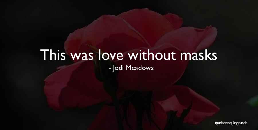 Natsuyuki Nakanishi Quotes By Jodi Meadows Natsuyuki Nakanishi Quotes By Jodi Meadows
