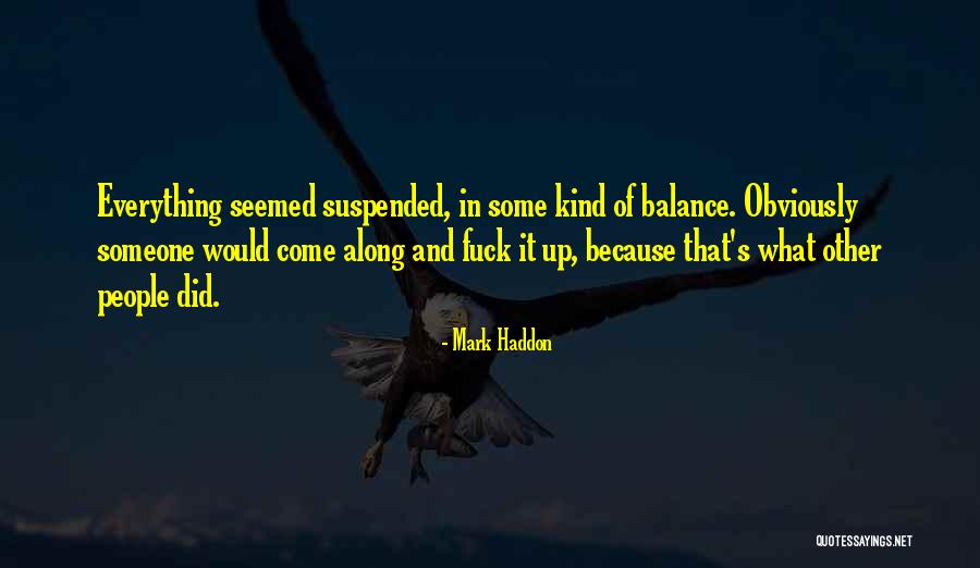 Nattamit Quotes By Mark Haddon Nattamit Quotes By Mark Haddon