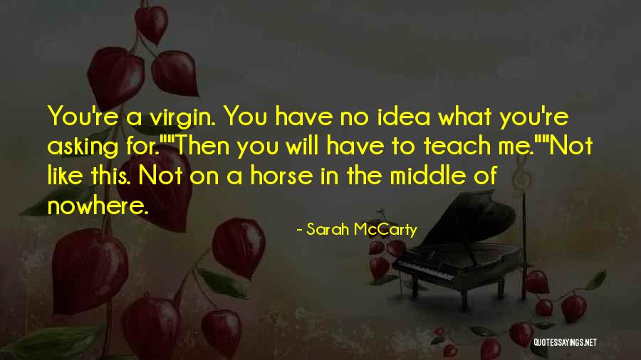 Nattapol Rangsitpol Quotes By Sarah McCarty Nattapol Rangsitpol Quotes By Sarah McCarty