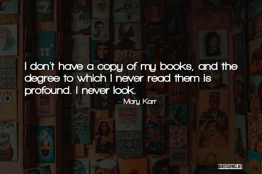 Nattarika Hartman Quotes By Mary Karr Nattarika Hartman Quotes By Mary Karr