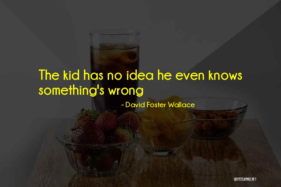 Nattawut Quotes By David Foster Wallace Nattawut Quotes By David Foster Wallace