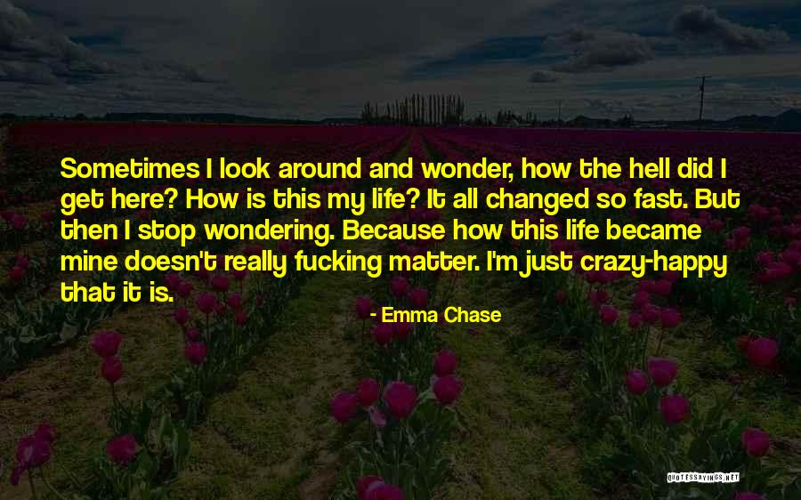 Nattaya Suksutthirot Quotes By Emma Chase Nattaya Suksutthirot Quotes By Emma Chase