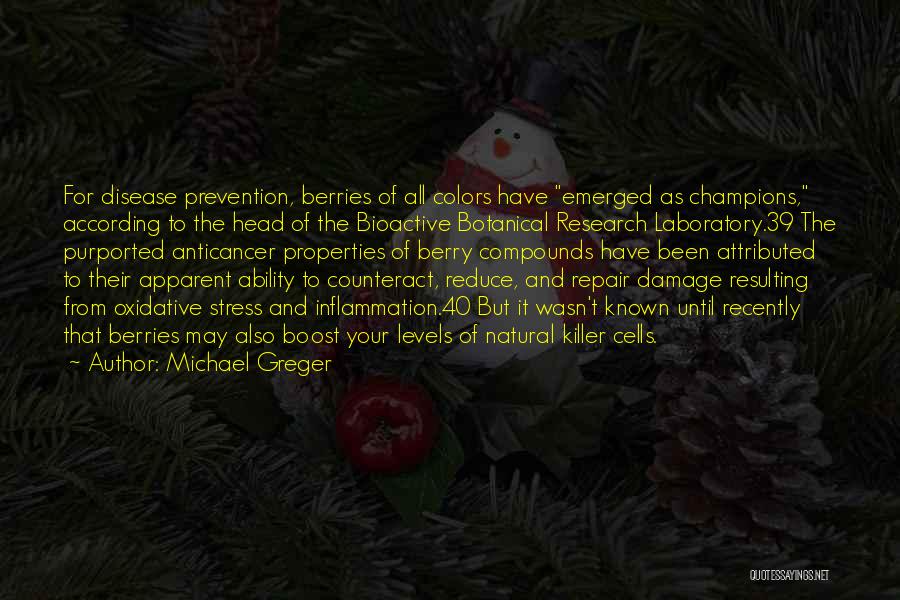 Natural Ability Quotes By Michael Greger