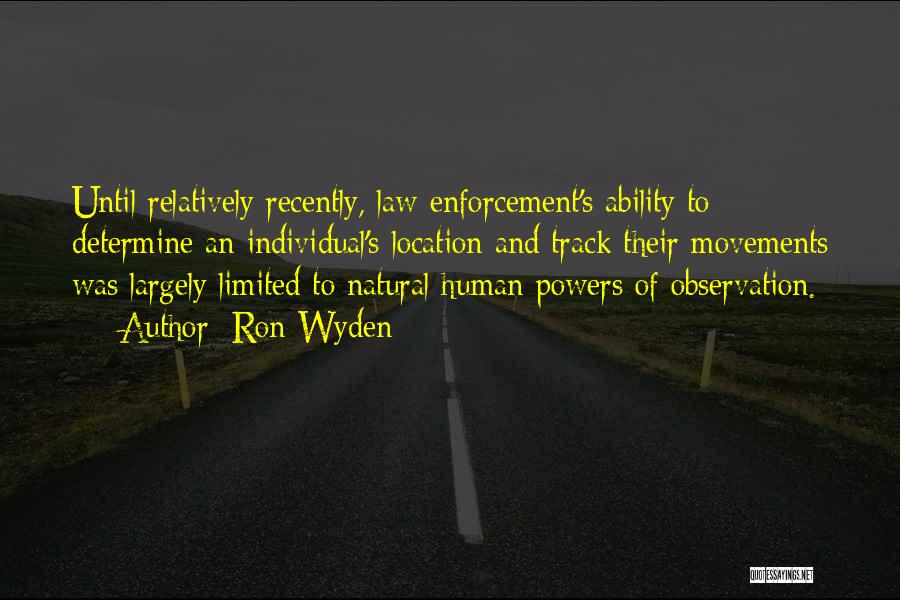 Natural Ability Quotes By Ron Wyden