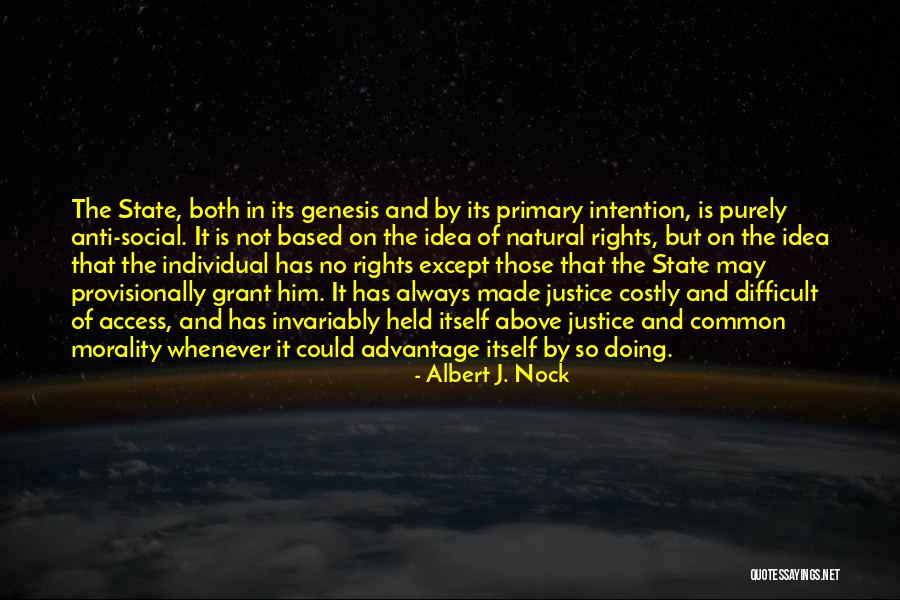 Natural And Individual Rights Quotes By Albert J. Nock