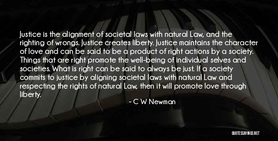 Natural And Individual Rights Quotes By C W Newman