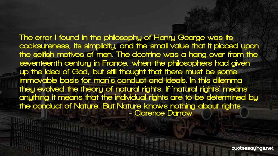 Natural And Individual Rights Quotes By Clarence Darrow