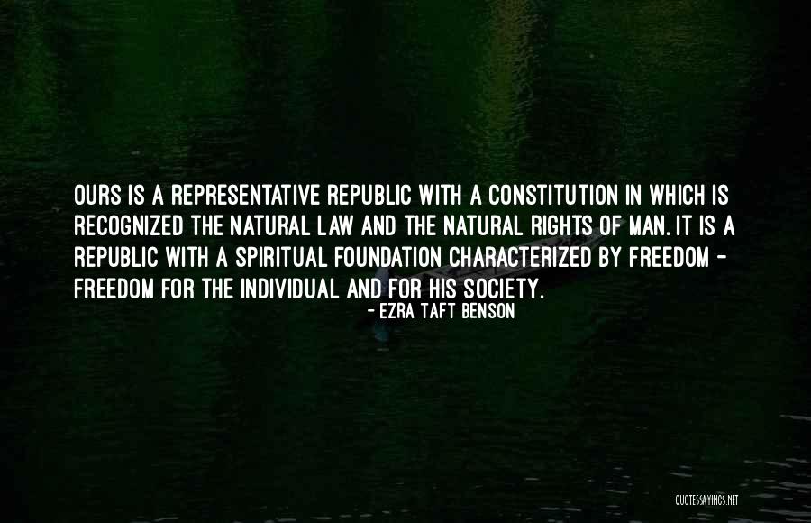 Natural And Individual Rights Quotes By Ezra Taft Benson