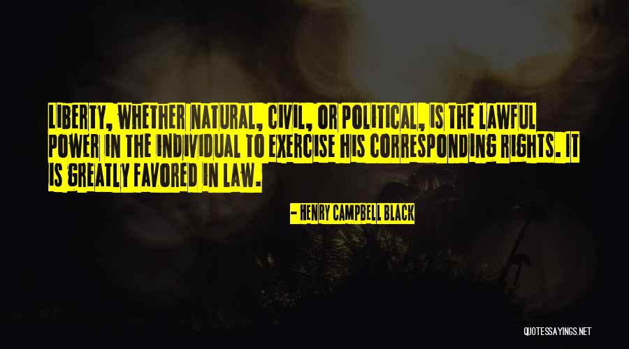 Natural And Individual Rights Quotes By Henry Campbell Black Natural And Individual Rights Quotes By Henry Campbell Black