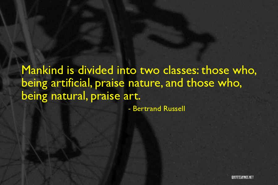 Natural Artificial Quotes By Bertrand Russell Natural Artificial Quotes By Bertrand Russell