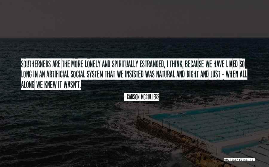 Natural Artificial Quotes By Carson McCullers Natural Artificial Quotes By Carson McCullers