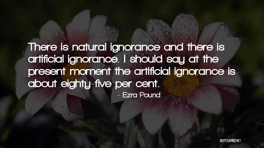 Natural Artificial Quotes By Ezra Pound Natural Artificial Quotes By Ezra Pound