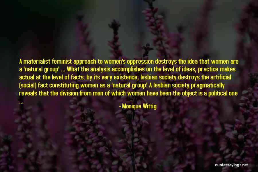 Natural Artificial Quotes By Monique Wittig Natural Artificial Quotes By Monique Wittig