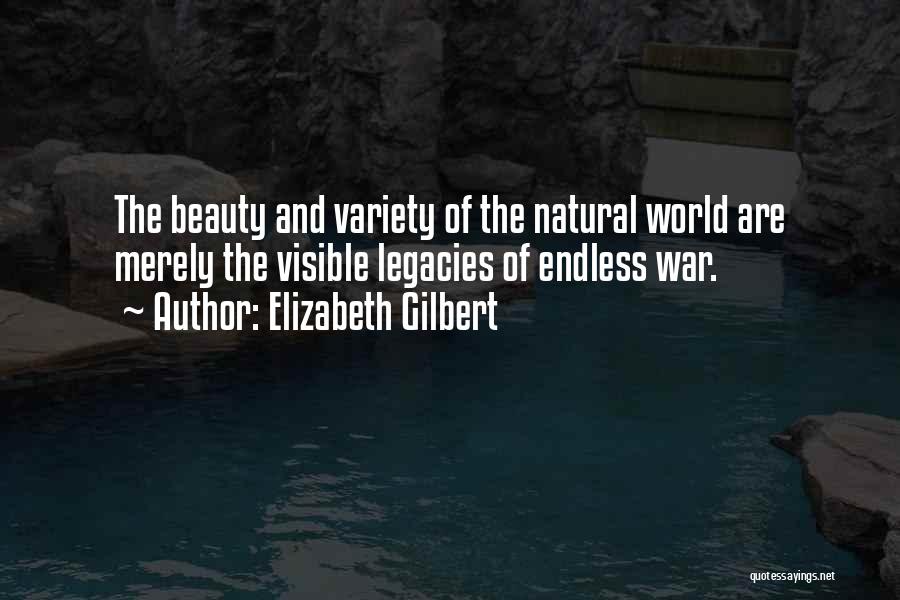 Natural Beauty Quotes By Elizabeth Gilbert