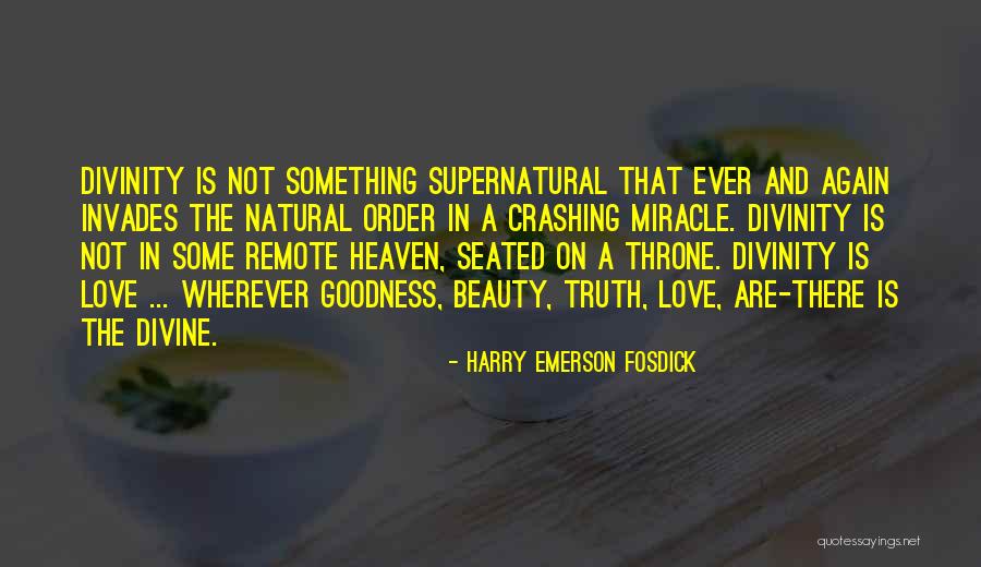 Natural Beauty Quotes By Harry Emerson Fosdick