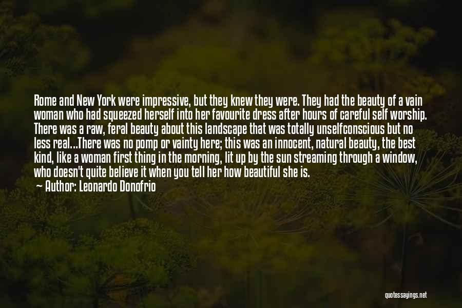 Natural Beauty Quotes By Leonardo Donofrio