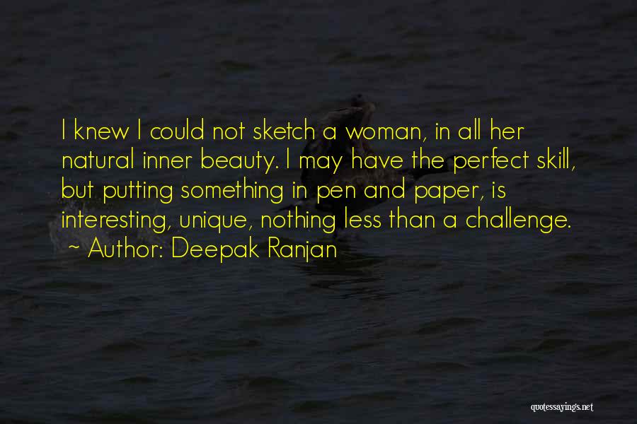 Natural Beauty Woman Quotes By Deepak Ranjan