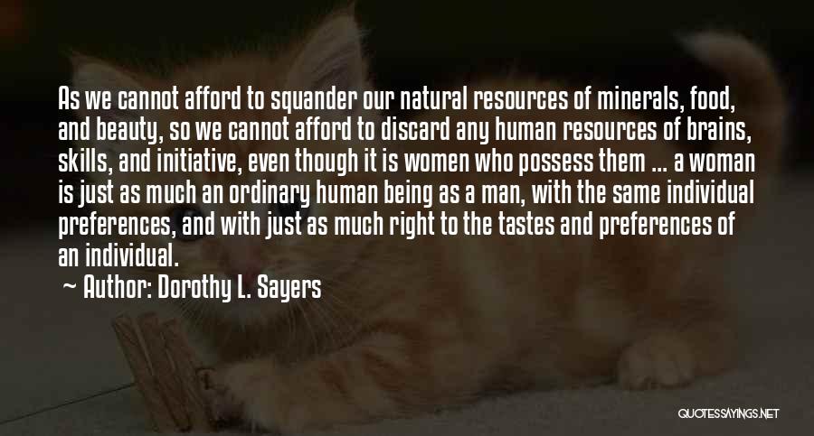 Natural Beauty Woman Quotes By Dorothy L. Sayers