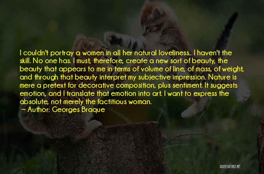 Natural Beauty Woman Quotes By Georges Braque