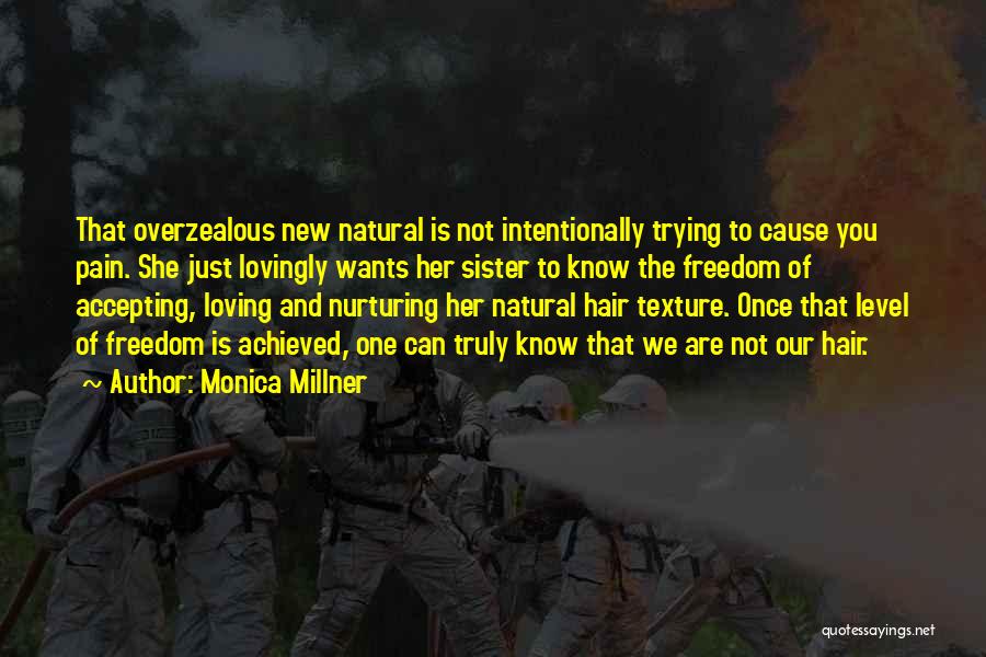 Natural Black Hair Quotes By Monica Millner