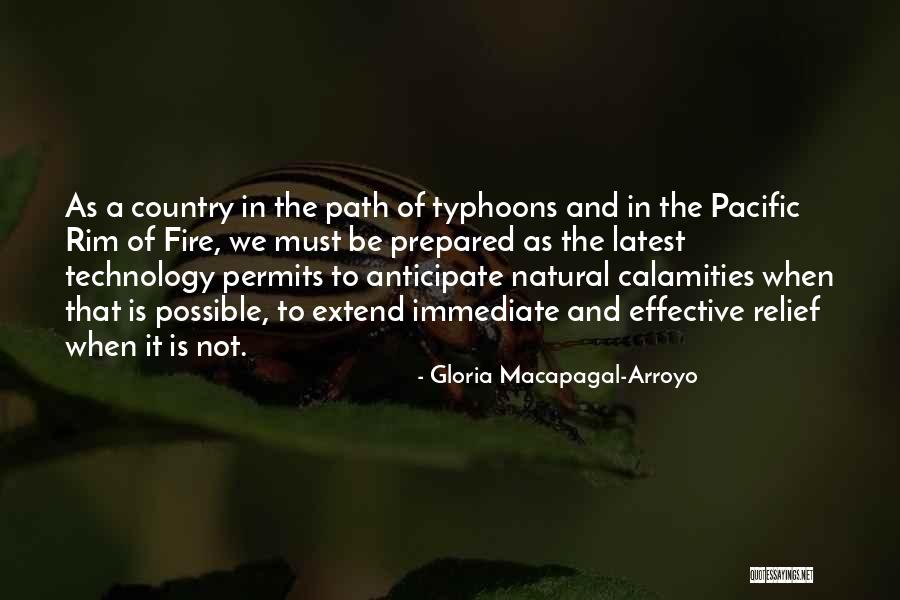 Natural Calamities Quotes By Gloria Macapagal-Arroyo