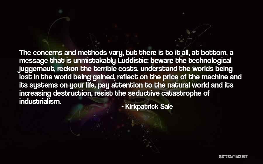 Natural Catastrophe Quotes By Kirkpatrick Sale