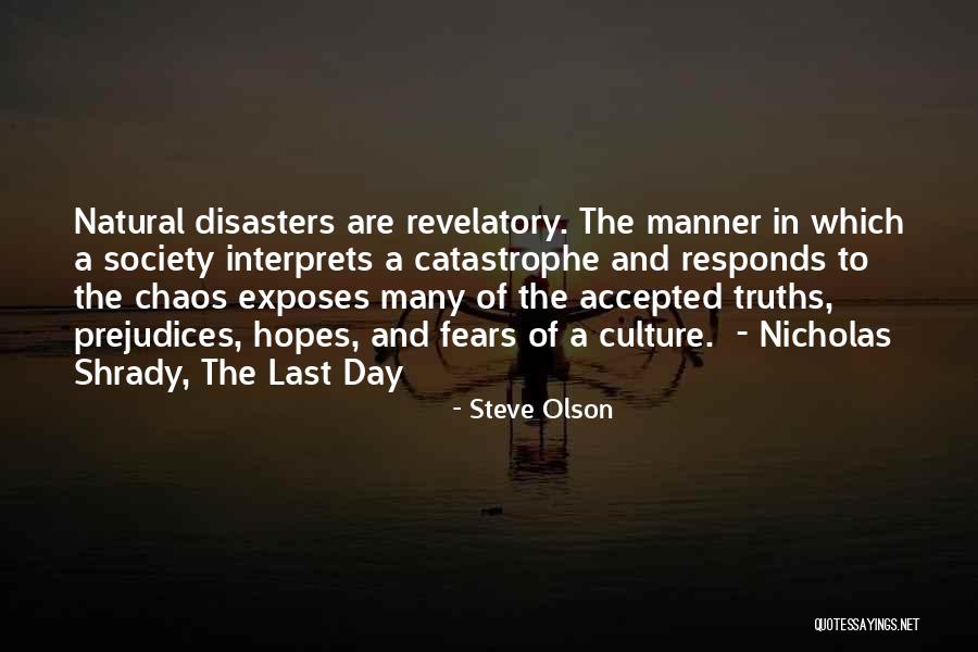 Natural Catastrophe Quotes By Steve Olson