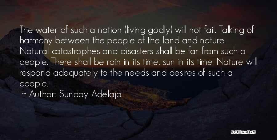 Natural Catastrophes Quotes By Sunday Adelaja