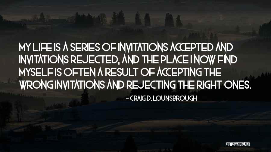 Natural Consequences Quotes By Craig D. Lounsbrough Natural Consequences Quotes By Craig D. Lounsbrough