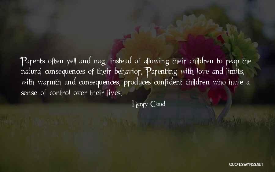 Natural Consequences Quotes By Henry Cloud Natural Consequences Quotes By Henry Cloud