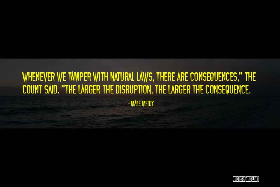 Natural Consequences Quotes By Maile Meloy Natural Consequences Quotes By Maile Meloy