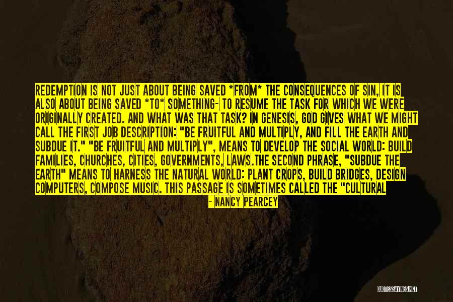Natural Consequences Quotes By Nancy Pearcey Natural Consequences Quotes By Nancy Pearcey