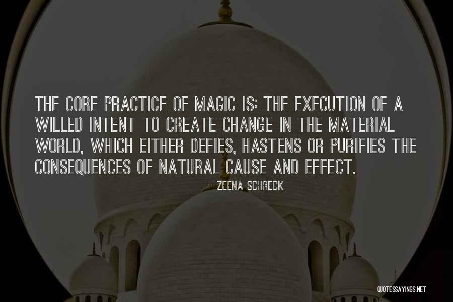 Natural Consequences Quotes By Zeena Schreck Natural Consequences Quotes By Zeena Schreck